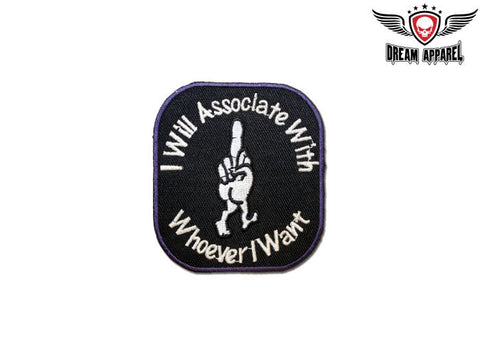 I Will Associate With Whoever I Want Vest Patch