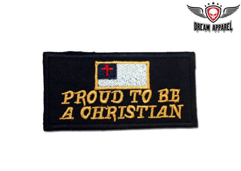 Proud To Be A Christian Motorcycle Patch