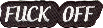 "Fuck Off'" Patch