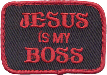 "Jesus Is My Boss" Patch