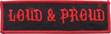 "Loud & Proud" Patch